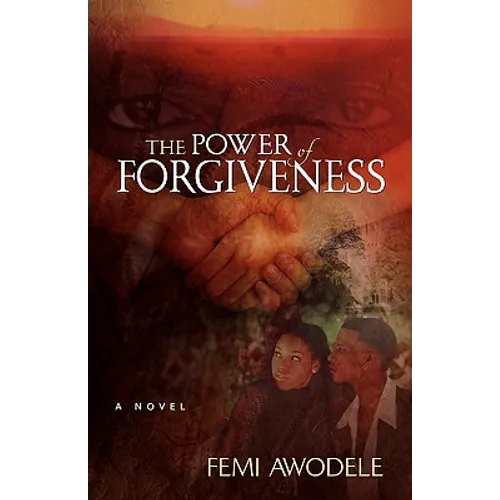 The Power of Forgiveness