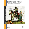 Guerre polacco-ottomane - 2: Polish-Ottomans wars 1593-1699 - 2
