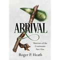 Warriors of the Continuum Part One: Arrival