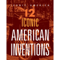 12 Iconic American Inventions
