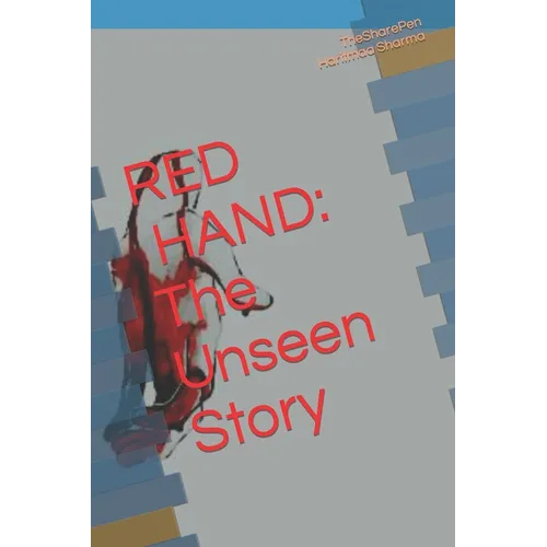 Red Hand: The Unseen Story