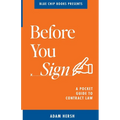 Before You Sign: A Pocket Guide to Contract Law
