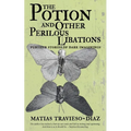 The Potion and Other Perilous Libations