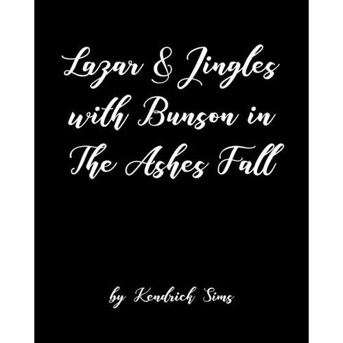 Lazar and Jingles with Bunson in The Ashes Fall