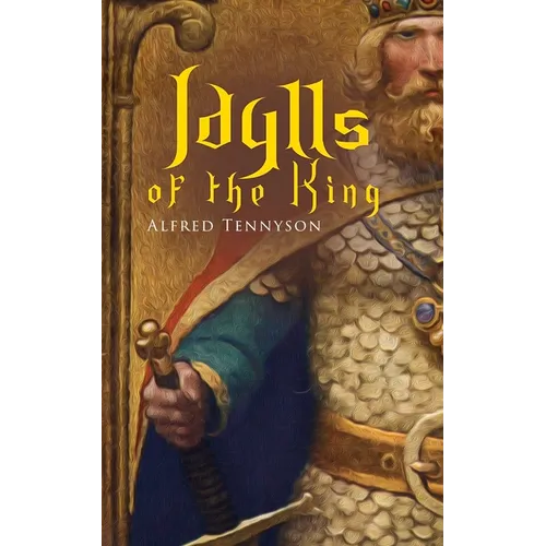 Idylls of the King: Arthurian Romances