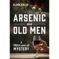 Arsenic and Old Men: A Mitch and Al Mystery