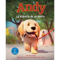 Andy (Spanish Edition): La Historia de Un Perro