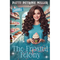 The Frosted Felony