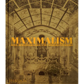 Maximalism: Bold, Bedazzled, Gold, and Tasseled Interiors