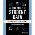 In Support of Student Data: A Data Workbook for Mtss Teams