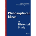 Philosophical Ideas: A Historical Study