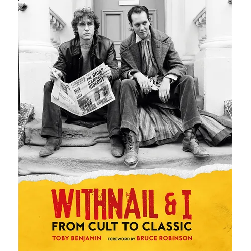 Withnail and I: From Cult to Classic