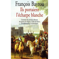 Ils portaient l'écharpe blanche