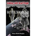 Walking With Dead People - Hollywood: a self-guided tour