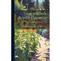 The Virgin's Bower, Clematis: Climbing Kinds and Their Culture at Gravetye Manor