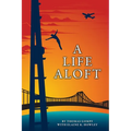 A Life Aloft