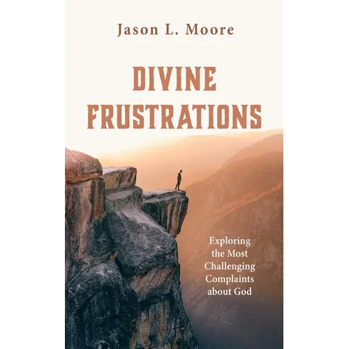 Divine Frustrations