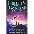 Children of the Dawnland: Part Two (A Historical Fantasy Novel)