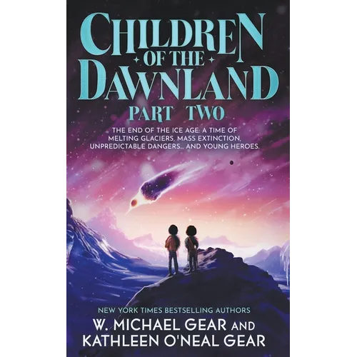 Children of the Dawnland: Part Two (A Historical Fantasy Novel)