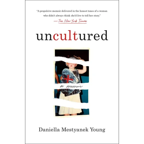 Uncultured: A Memoir