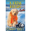 A Fatal Focus