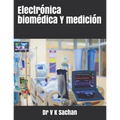 Electrónica biomédica Y medición