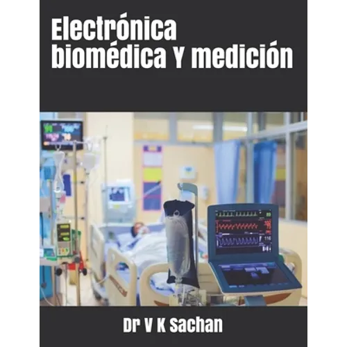 Electrónica biomédica Y medición