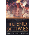 The End of Times: Recognizing the Signs Interpreting the Book of Revelation