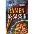 Ramen Assassin: Volume 1
