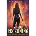 A Magical Reckoning: Five Stories of Supernatural Betrayal