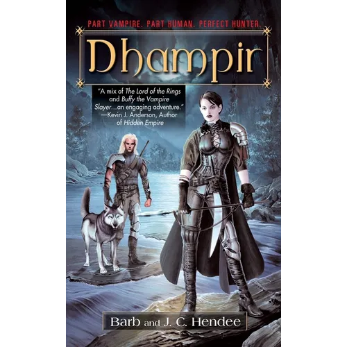 Dhampir: Part Vampire. Part Human. Perfect Hunter - Mass Market Paperbound