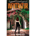 Infiltrator: A Kirsten Stewart Thriller