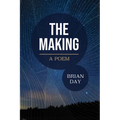 The Making: A Poem