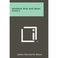 Modern War And Basic Ethics