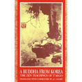 A Buddha from Korea: The Zen Teachings of T'Aego