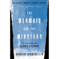 The Mermaid and the Minotaur: The Classic Work of Feminist Thought