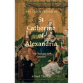 The Czech Legend of St Catherine of Alexandria: The Text and Its Contexts