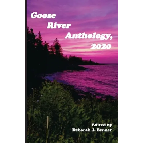 Goose River Anthology, 2020