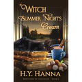 Witch Summer Night's Cream (LARGE PRINT): BEWITCHED BY CHOCOLATE Mysteries Book 3