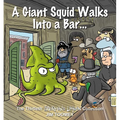 A Giant Squid Walks Into a Bar . . .: The Thirtieth Sherman's Lagoon Collection Volume 30