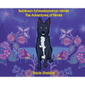 Bebikaan-Ezhiwebiziwinan Nimkii: The Adventures of Nimkii: The Adventures of Nimkii