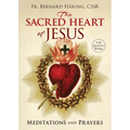 The Sacred Heart of Jesus: Meditations and Prayers