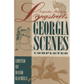 Augustus Baldwin Longstreet's Georgia Scenes Completed