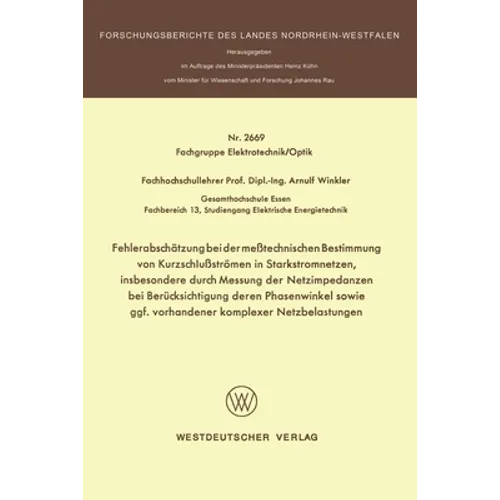 Fehlerabschätzung bei der meßtechnischen Bestimmung von Kurzschlußströmen in Starkstromnetzen, insbesondere durch Messung der Netzimpedanzen bei Berüc