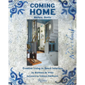 Coming Home: Modern Rustic: Creative Living in Dutch Interiors