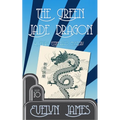 The Green Jade Dragon: A Clara Fitzgerald Mystery