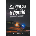 Sangre por la herida