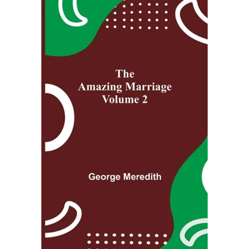 The Amazing Marriage - Volume 2