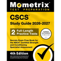 CSCS Study Guide 2026-2027 - 2 Full-Length Practice Tests, Secrets Exam Prep Book for the Nsca Certified Strength and Conditioning Specialist Assessme
