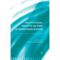 Institutional Impacts on Firm Internationalization